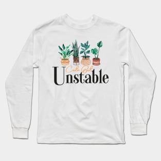 Cute but unstable, funny quotes with  tropical leaves Long Sleeve T-Shirt